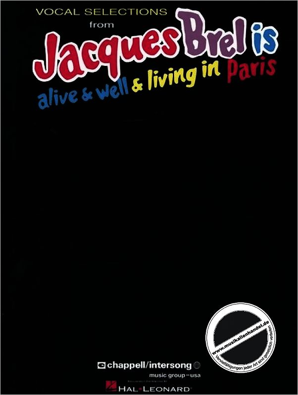 Titelbild für HL 312047 - JACQUES BREL IS ALIVE + WELL + LIVING IN PARIS