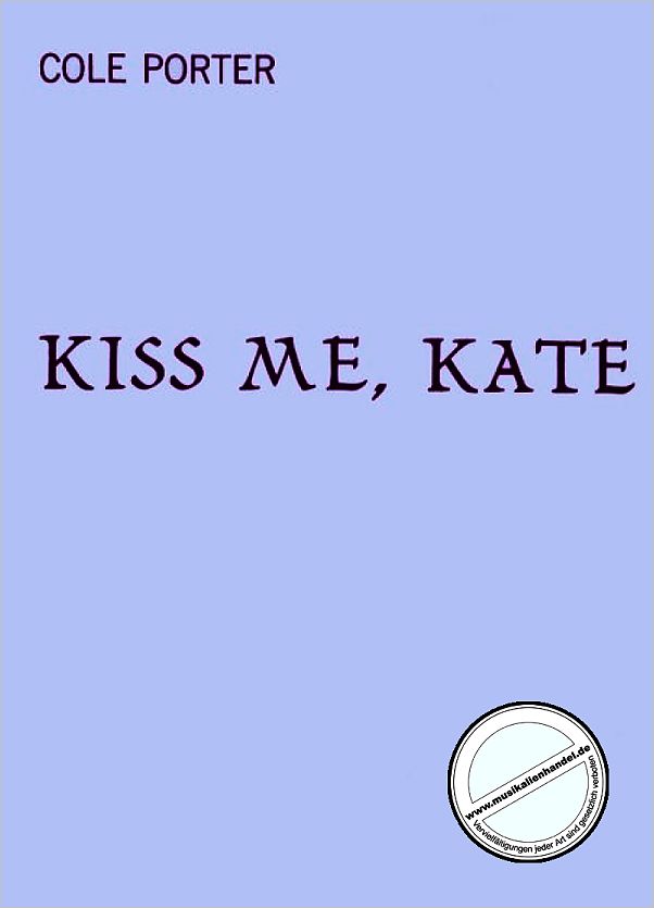 Titelbild für HL 312232 - KISS ME KATE