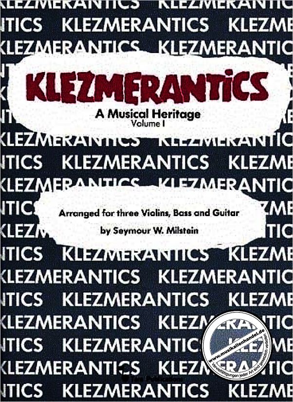 Titelbild für HL 330689 - KLEZMERANTICS A MUSICAL HERITAGE BD 1