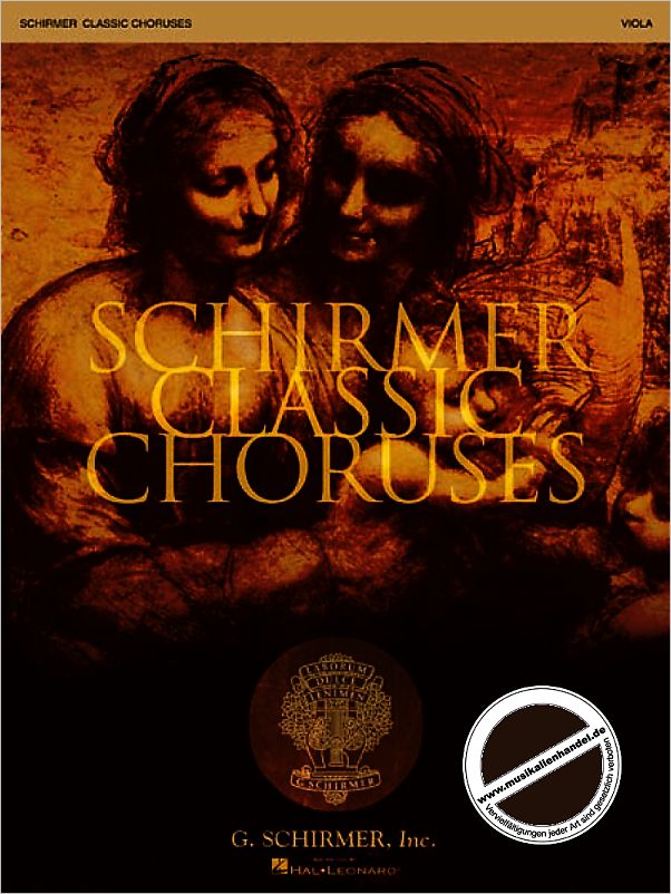 Titelbild für HL 50484972 - SCHIRMER CLASSIC CHORUSES