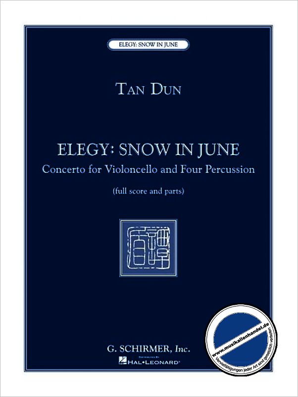 Titelbild für HL 50485894 - ELEGY - SNOW IN JUNE - CONCERTO