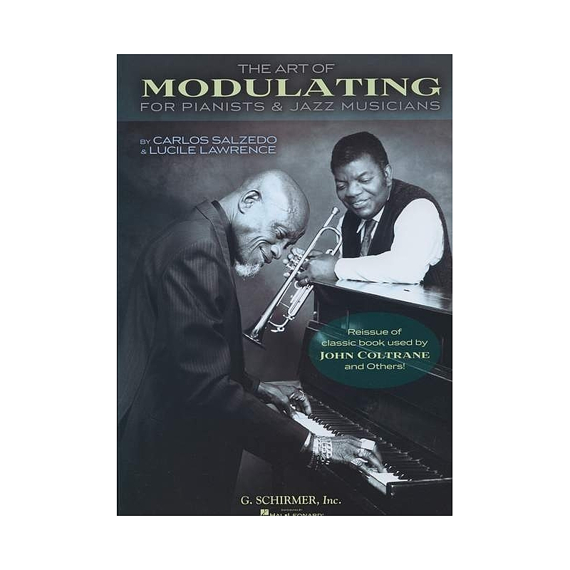 Titelbild für HL 50490581 - THE ART OF MODULATING FOR PIANISTS + JAZZ MUSICIANS