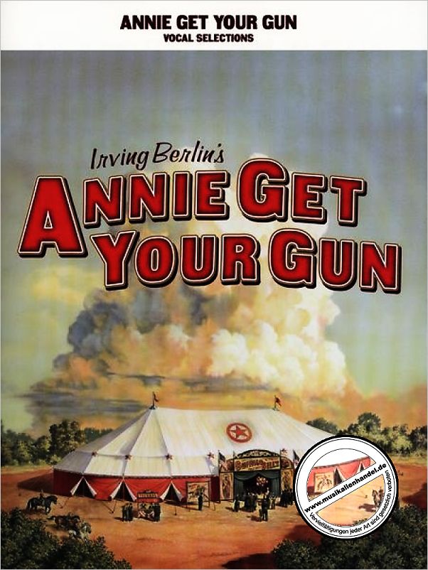 Titelbild für HL 5576 - ANNIE GET YOUR GUN