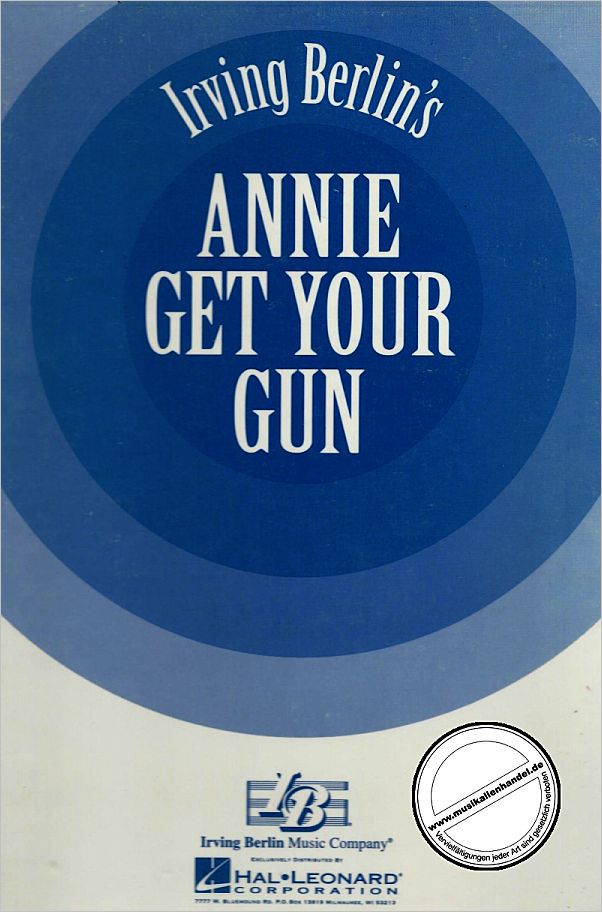 Titelbild für HL 5579 - ANNIE GET YOUR GUN
