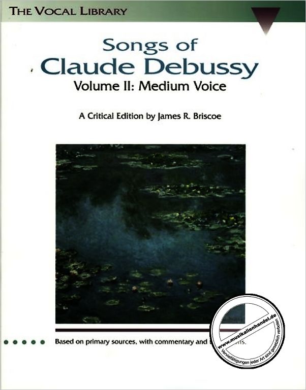 Titelbild für HL 660283 - SONGS OF CLAUDE DEBUSSY 2