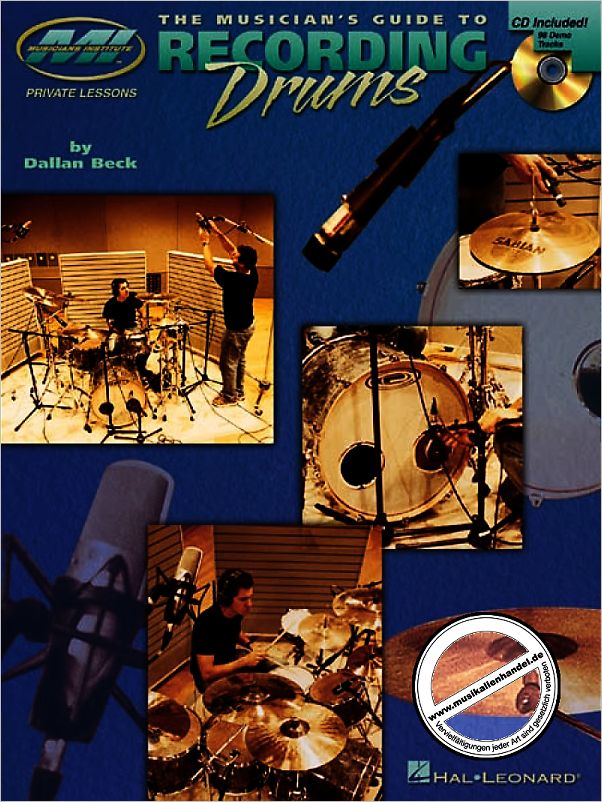 Titelbild für HL 695755 - THE MUSICIAN'S GUIDE TO RECORDING DRUMS