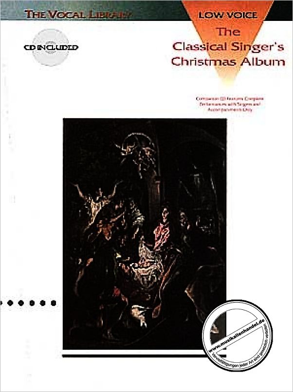 Titelbild für HL 740063 - CLASSICAL SINGER'S CHRISTMAS ALBUM - LOW VOICE
