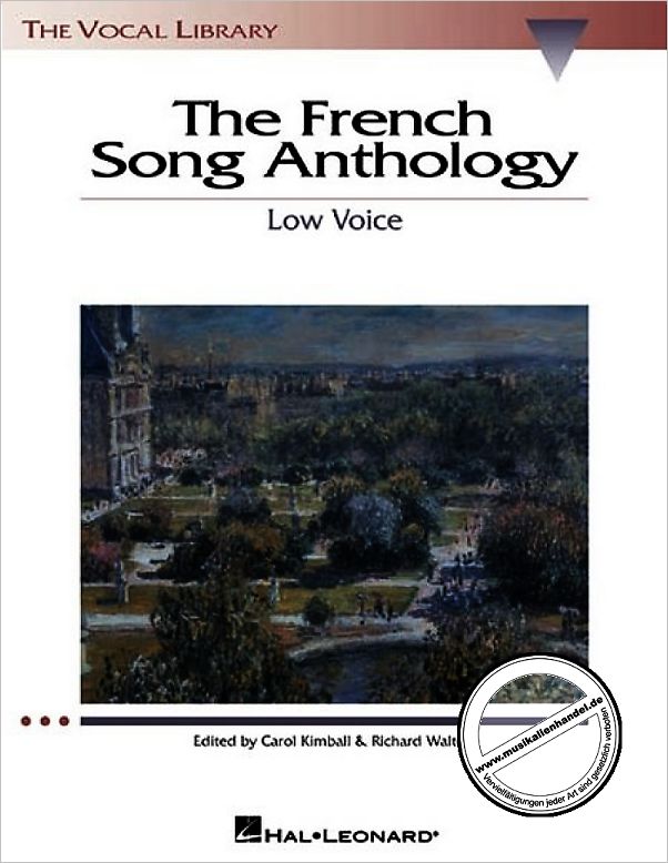 Titelbild für HL 740163 - THE FRENCH SONG ANTHOLOGY
