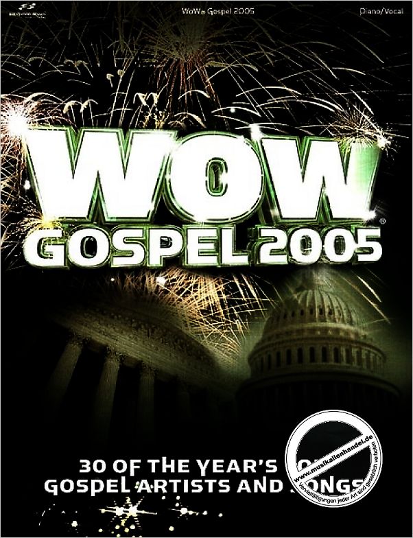 Titelbild für HL 75710727 - WOW GOSPEL 2005 - 30 OF THE YEAR'S TOP GOSPEL ARTISTS AND SONGS
