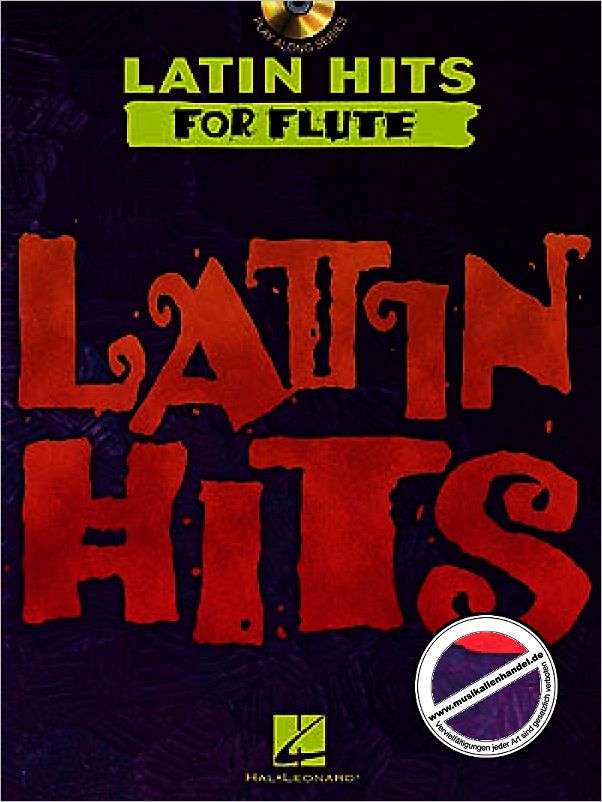 Titelbild für HL 841664 - LATIN HITS FOR FLUTE