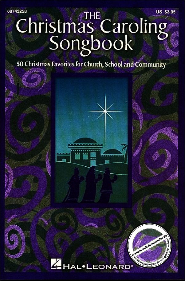 Titelbild für HL 8743258 - THE CHRISTMAS CAROLING SONGBOOK