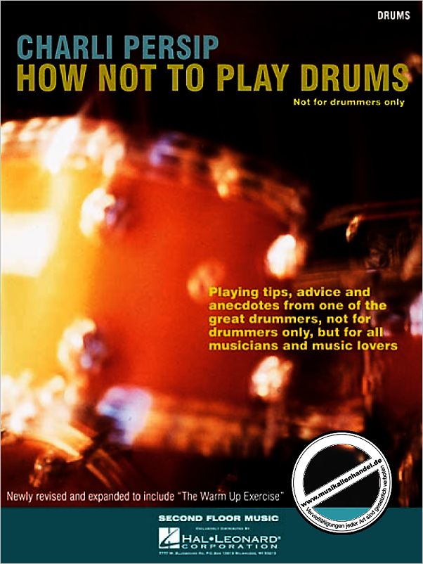 Titelbild für HL 993 - HOW NOT TO PLAY DRUMS - NOT FOR DRUMMERS ONLY
