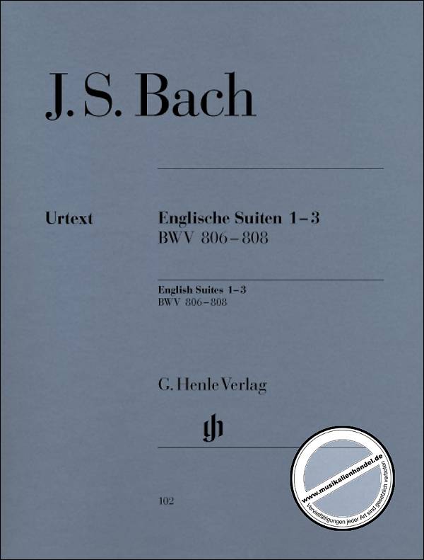 Titelbild für HN 102 - ENGLISCHE SUITEN 1-3  BWV 806-808