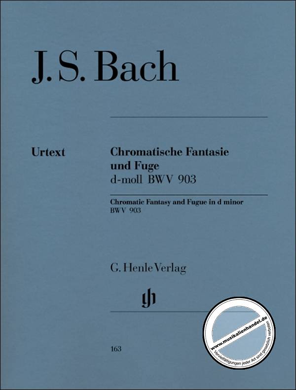 Titelbild für HN 163 - CHROMATISCHE FANTASIE + FUGE BWV 903 / 903A