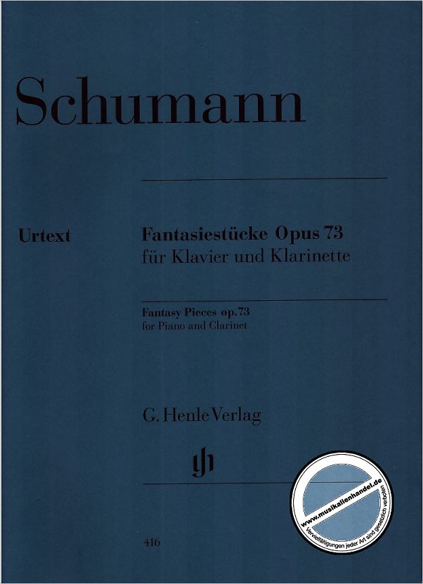 Titelbild für HN 416 - FANTASIESTUECKE OP 73
