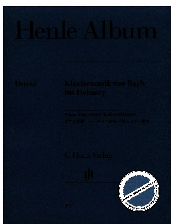 Titelbild für HN 951 - HENLE ALBUM KLAVIERMUSIK VON BACH BIS DEBUSSY