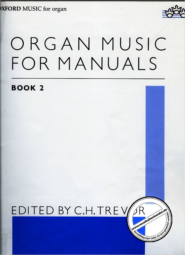 Titelbild für ISBN 0-19-375834-2 - ORGAN MUSIC FOR MANUALS 2 - 25 PIECES