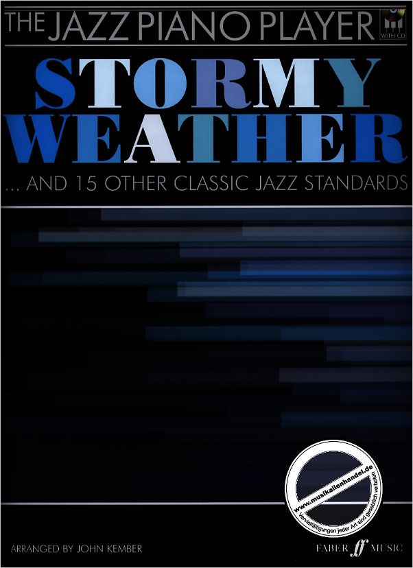Titelbild für ISBN 0-571-53156-3 - STORMY WEATHER + 15 OTHER CLASSIC JAZZ STANDARDS