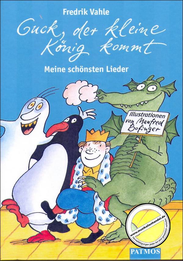 Titelbild für ISBN 3-491-38060-X - GUCK DER KLEINE KOENIG KOMMT