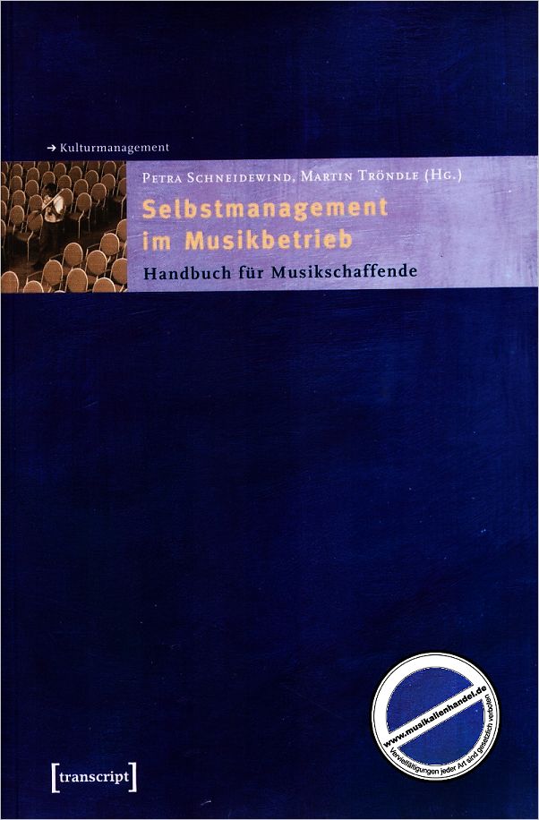 Titelbild für ISBN 3-89942-133-7 - SELBSTMANAGEMENT IM MUSIKBETRIEB