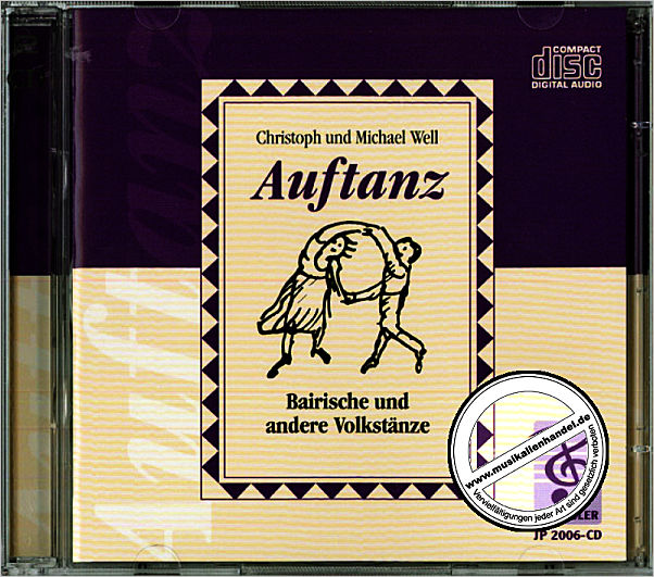 Titelbild für JP 2006-CD - AUFTANZ - BAIRISCHE UND ANDERE VOLKSTAENZE