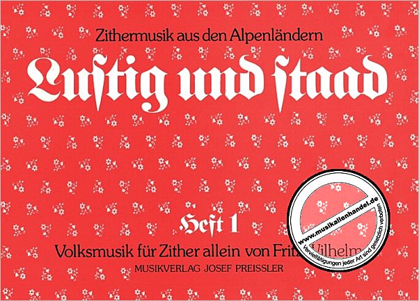 Titelbild für JP 6512 - LUSTIG + STAAD 1 - ALPENLAENDISCHE VOLKSMUSIK