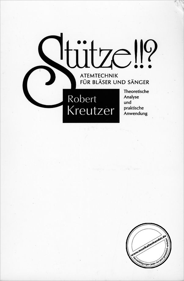 Titelbild für KREUTZER 100 - STUETZE - ATEMTECHNIK FUER BLAESER + SAENGER