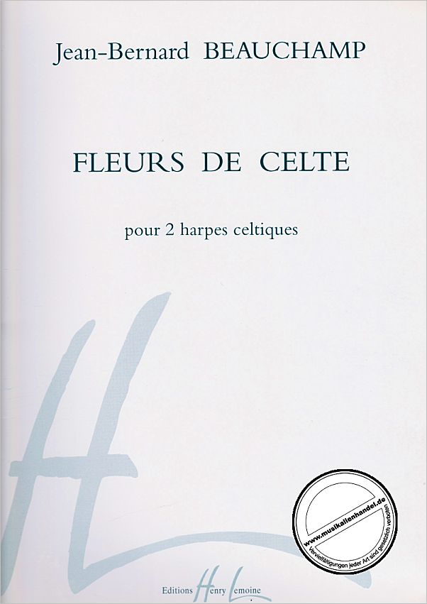 Titelbild für LEMOINE 27840 - FLEURS DE CELTE