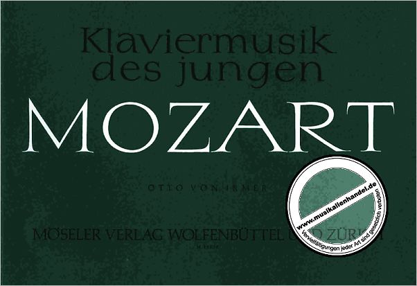 Titelbild für M 18014 - KLAVIERMUSIK DES JUNGEN MOZART