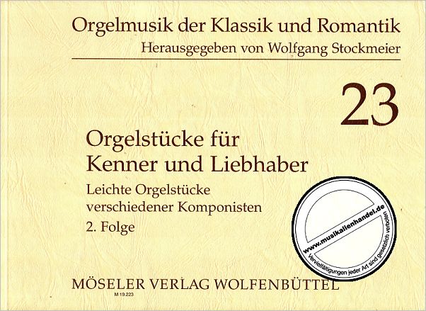 Titelbild für M 19223 - ORGELSTUECKE FUER KENNER + LIEBHABER