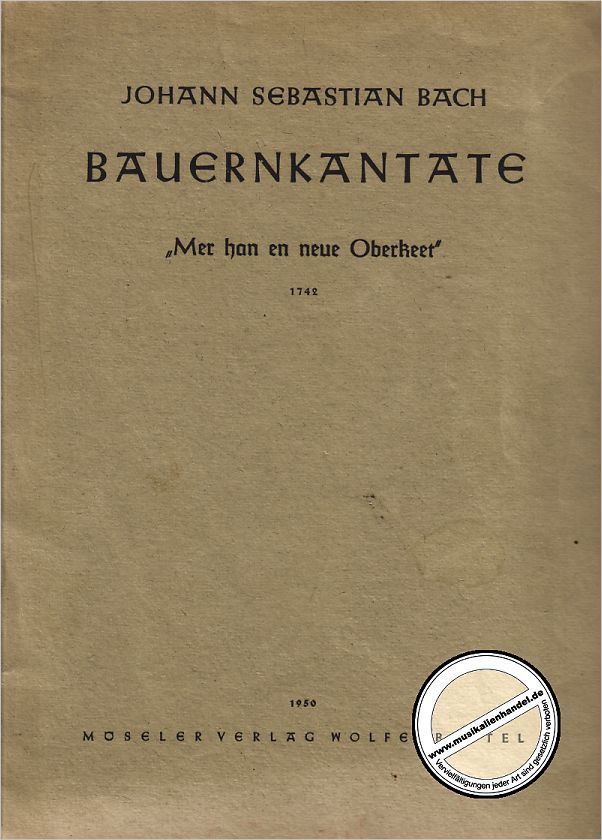 Titelbild für M 68001 - KANTATE 212 MER HAHN EN NEUE OBERKEET BWV 212 (BAUERNKANTATE)