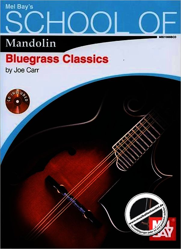 Titelbild für MB 21999BCD - SCHOOL OF MANDOLIN - BLUEGRASS CLASSICS