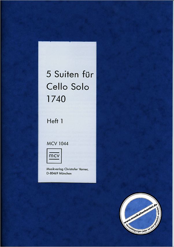 Titelbild für MCV 1044 - 5 SUITEN FUER CELLO SOLO 1740 BAND 1