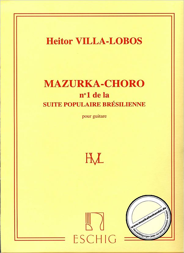 Titelbild für ME 6737 - MAZURKA CHORO (SUITE POPULAIRE BRESILIENNE 1)