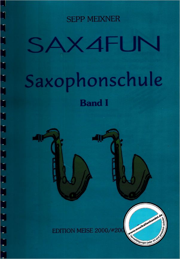 Titelbild für MEISE 2001 - SAX 4 FUN BD 1 - SAXOPHONSCHULE