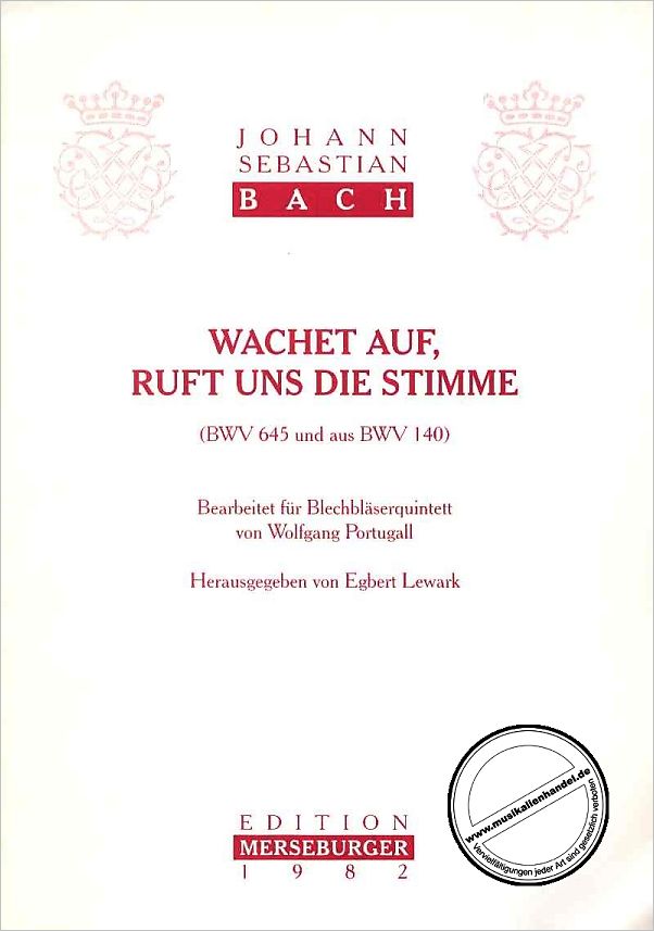 Titelbild für MERS 1982 - WACHET AUF RUFT UNS DIE STIMME BWV 645 + 140