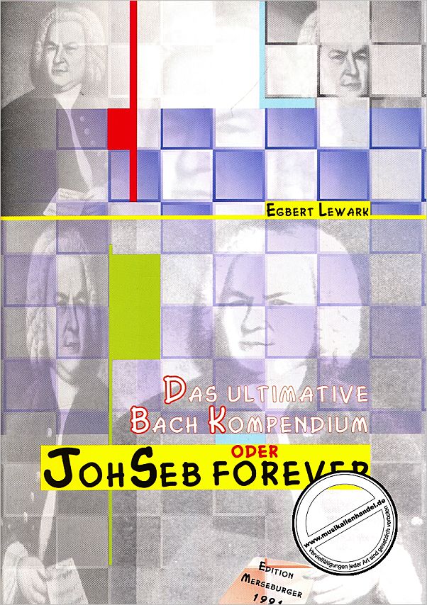 Titelbild für MERS 1991 - JOH SEB FOREVER - DAS ULTIMATIVE