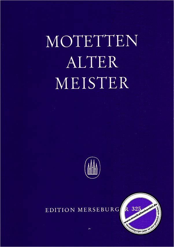 Titelbild für MERS 325 - MOTETTEN ALTER MEISTER