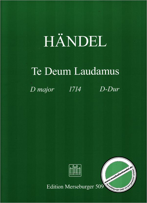 Titelbild für MERS 509 - TE DEUM LAUDAMUS D-DUR HWV 280