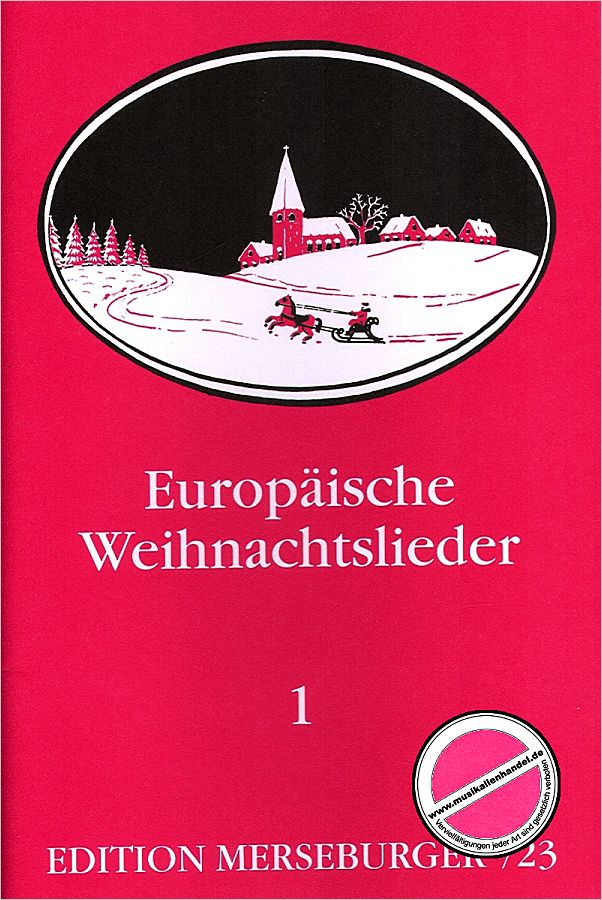 Titelbild für MERS 723 - EUROPAEISCHE WEIHNACHTSLIEDER 1