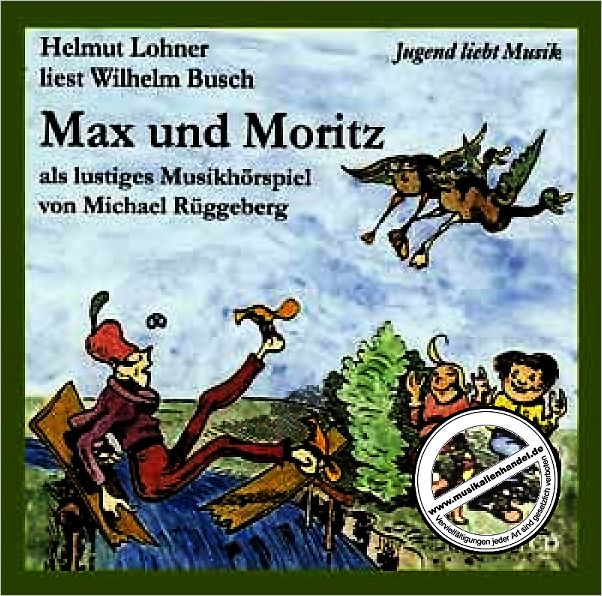 Titelbild für MH 9018-CD - MAX + MORITZ