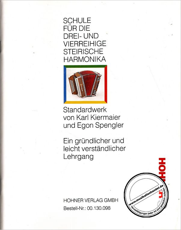 Titelbild für MHV 130098 - SCHULE FUER DIE DREI + VIERREIHIGE STEIRISCHE HARMONIKA