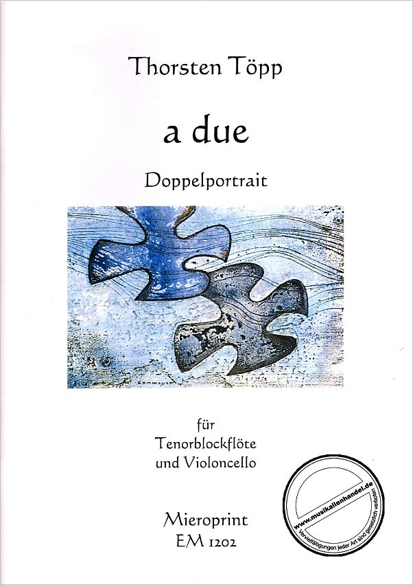 Titelbild für MIEROPRINT 1202 - A DUE - DOPPELPORTRAET (2005)