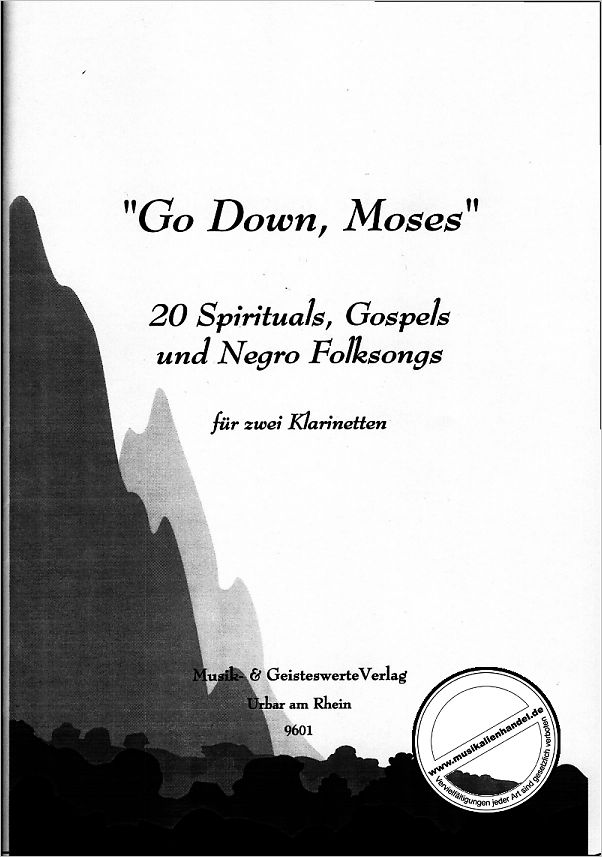 Titelbild für MPS 9601 - GO DOWN MOSES - 20 SPIRITUALS GOSPELS + NEGRO FOLKSONGS