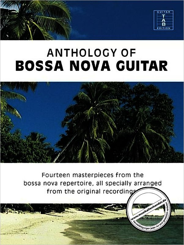 Titelbild für MSAM 1004443 - ANTHOLOGY OF BOSSA NOVA GUITAR