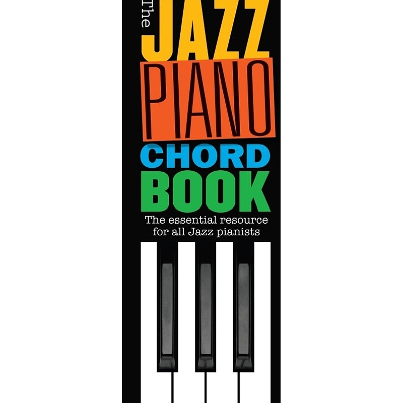 Titelbild für MSAM 1010196 - THE JAZZ PIANO CHORD BOOK