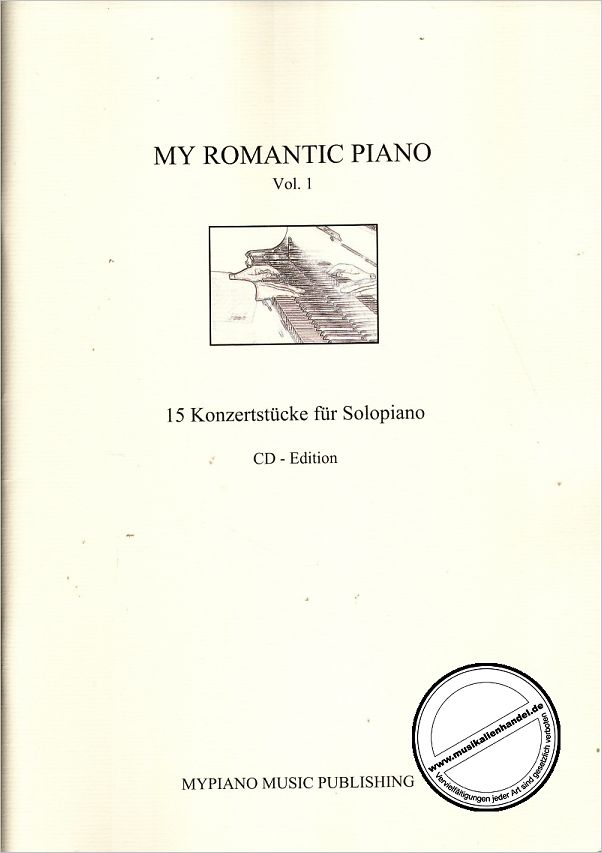 Titelbild für MYPIANO 100 - MY ROMANTIC PIANO - 15 KONZERTSTUECKE FUER SOLOPIANO