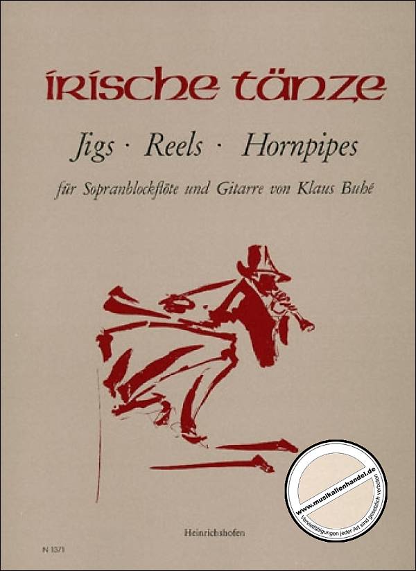 Titelbild für N 1371 - IRISCHE TAENZE - JIGS REELS HORNPIPES