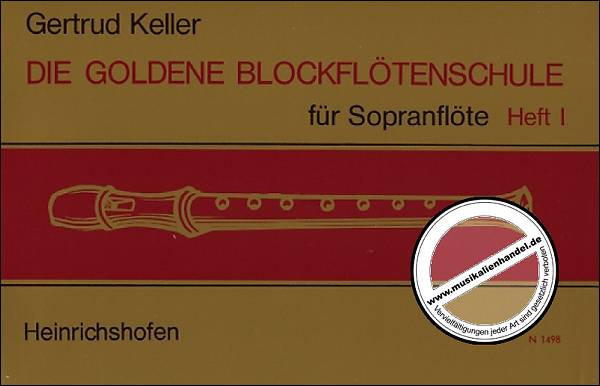 Titelbild für N 1498 - DIE GOLDENE BLOCKFLOETENSCHULE 1