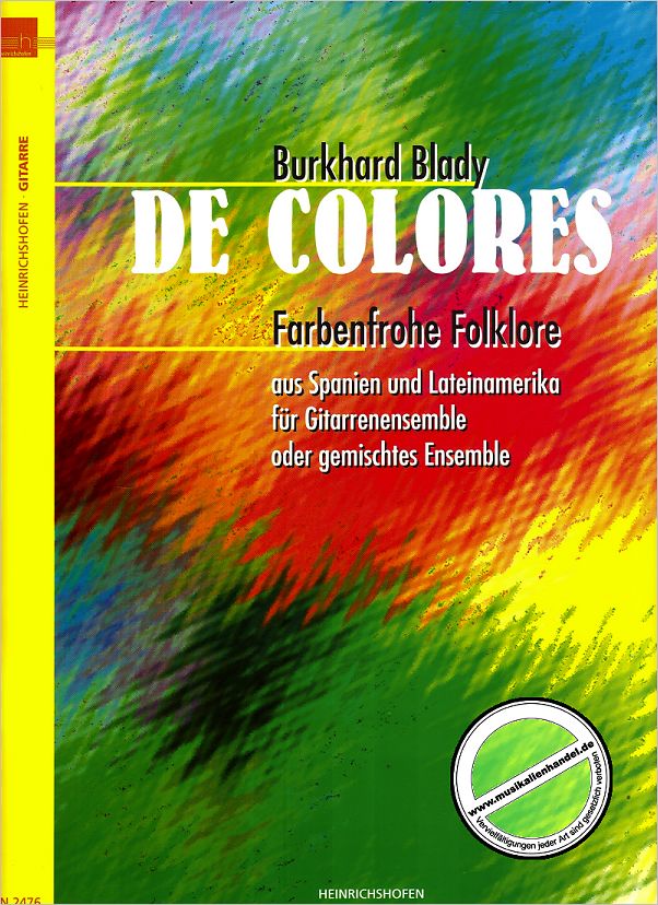 Titelbild für N 2476 - DE COLORES - FARBENFROHE FOLKLORE